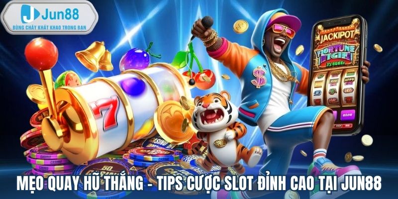 Mẹo quay hũ thắng